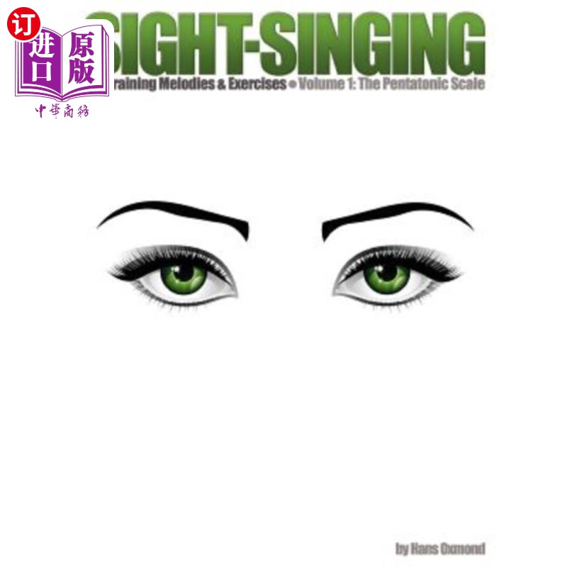 海外直订Sight-Singing - Ear Training Melodies & Exercises: Volume 1, The Pentatonic Scal 视唱-耳朵训练旋律与练习：