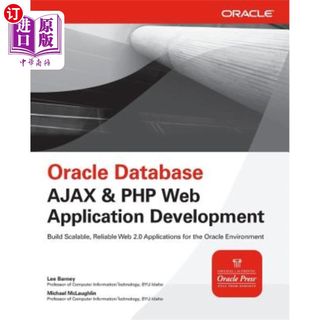 海外直订Oracle Database AJAX & PHP Web Application Development Oracle数据库AJAX & PHP Web应用开发