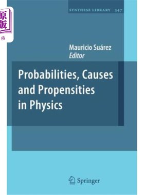 海外直订Probabilities, Causes and Propensities in Physics 物理学中的概率、原因和倾向