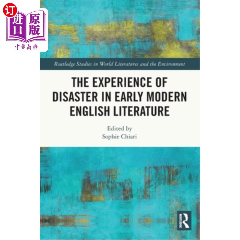 海外直订The Experience of Disaster in Early Modern English Literature 近代早期英国文学中的灾难体验