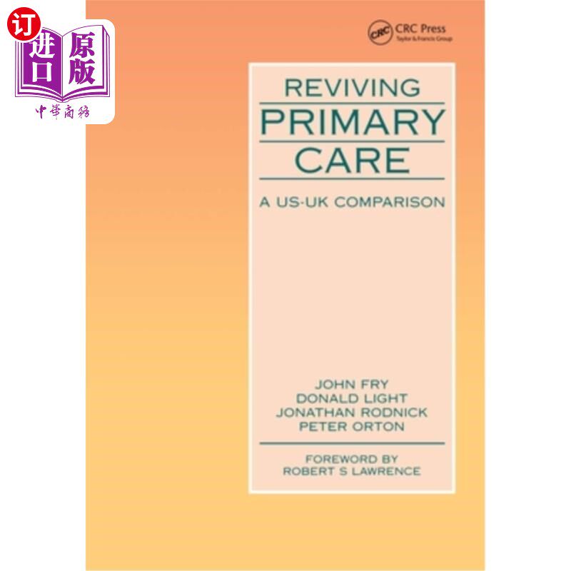 海外直订医药图书Reviving Primary Care: A US-UK Comparison 恢复初级保健:美英比较