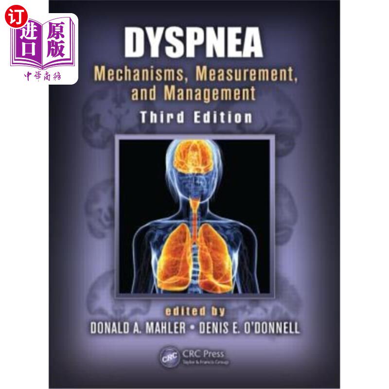 海外直订医药图书Dyspnea: Mechanisms, Measurement, and Management 呼吸困难：机制、测量和处理