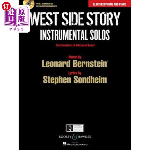 海外直订West Side Story Instrumental Solos: Arranged for Alto Saxophone and Piano with a 《西区故事》器乐独奏：为中
