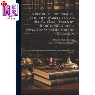 Shorth Libel 海外直訂醫(yī)藥圖書A Cooper Alleged Wakley Report the 庫伯·瓦克利訴誹謗 Taken Trial for