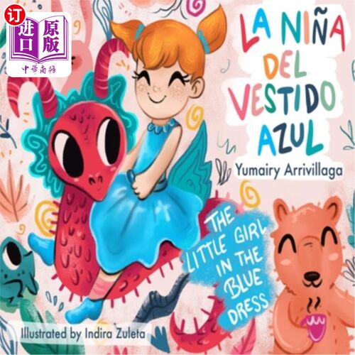 海外直订The Little Girl in The Blue Dress: La ni?a del vestido azul 穿蓝色裙子的小女孩：拉尼？一个蓝色的小女孩