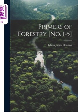 海外直订Primers of Forestry [no. 1-5] 林业入门[no. 1]1 - 5)