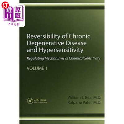 海外直订医药图书Reversibility of Chronic Degenerative Disease and Hypersensitivity, Volume 1: Re 慢性退行性疾病和超