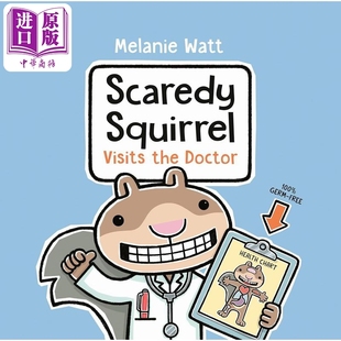 Scaredy 中商原版 英文原版 Melanie Watt 儿童绘本动物故事书 Visits Squirrel 进口 松鼠斯卡迪看医生 the 精装 Doctor