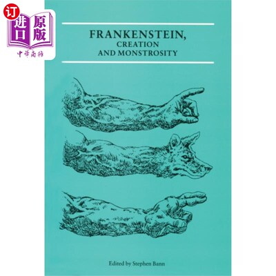 海外直订Frankenstein, Creation and Monstrosity Pb 科学怪人，创造与怪物