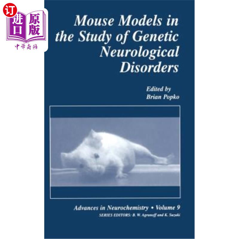 海外直订医药图书Mouse Models in the Study of Genetic Neurological Disorders 遗传神经疾病研究中的小鼠模型