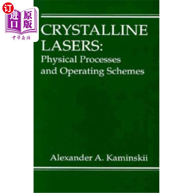 海外直订Crystalline Lasers: Physical Processes and Operating Schemes 晶体激光:物理过程和操作方案