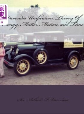 海外直订Vavoudis Unification Theory Of Energy, Matter, Motion, and Time: Gravity 能量、物质、运动和时间的Vavoudis统