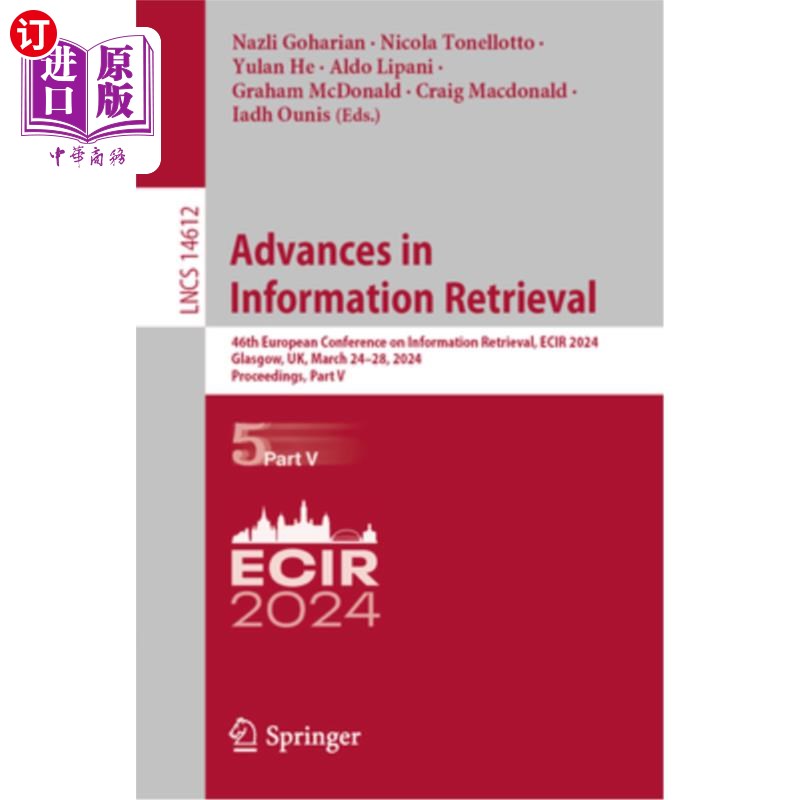 海外直订Advances in Information Retrieval: 46th European Conference on Information Retri Advances i