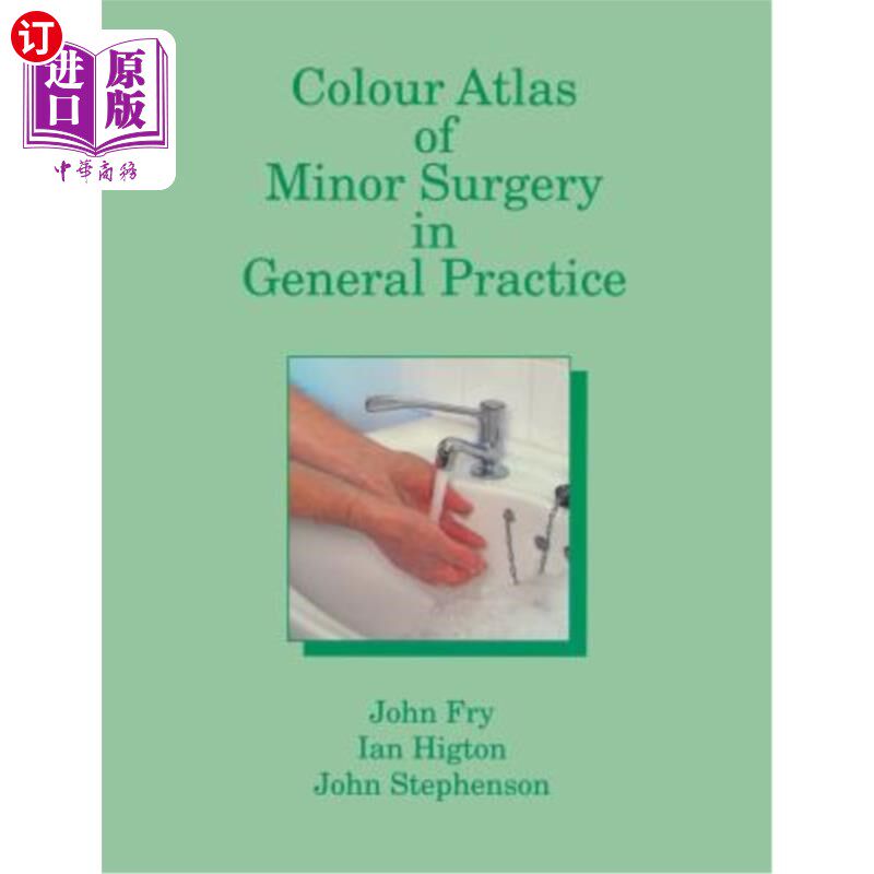海外直订医药图书Colour Atlas of Minor Surgery in General Practice 全科小手术彩色图谱