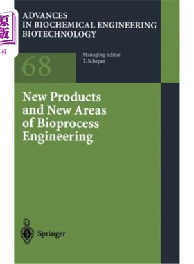 海外直订医药图书New Products and New Areas of Bioprocess Engineering 生物过程工程新产品与新领域“，
