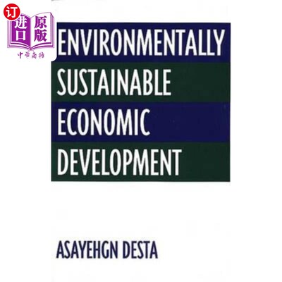海外直订Environmentally Sustainable Economic Development 环境可持续经济发展