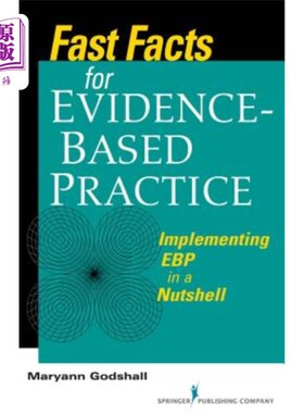 海外直订医药图书Fast Facts for Evidence-Based Practice: Implementing EBP in a Nutshell 循证实践的快速事实：简而言之