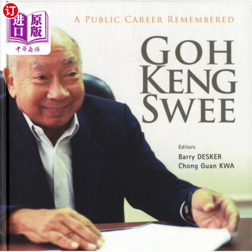 海外直订Goh Keng Swee: A Public Career Remembered 吴庆瑞:铭记的公共事业