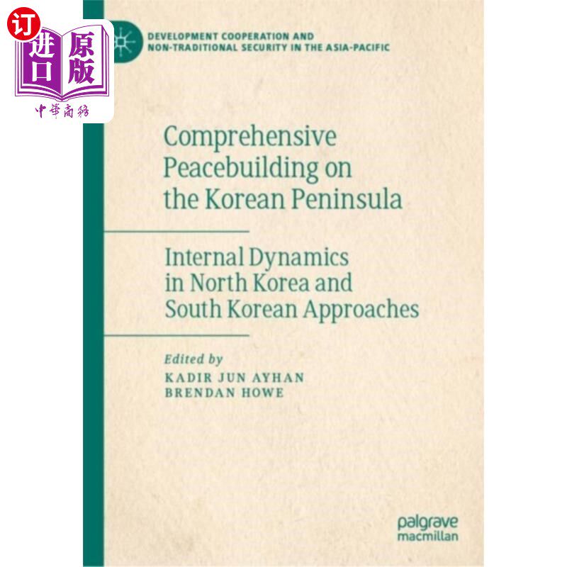 海外直订Comprehensive Peacebuilding on the Korean Penins... 朝鲜半岛全面建设和平