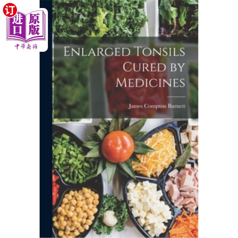 海外直订医药图书Enlarged Tonsils Cured by Medicines 药物治疗扁桃体肿大