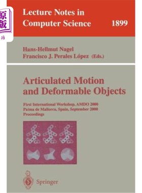 海外直订医药图书Articulated Motion and Deformable Objects: First International Workshop, Amdo 20 关节运动和可变形物