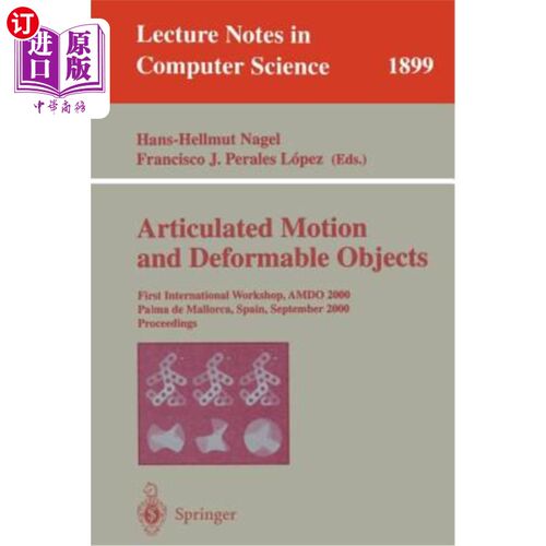 海外直订医药图书Articulated Motion and Deformable Objects: First International Workshop, Amdo 20 关节运动和可变形物