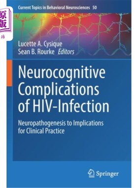 海外直订医药图书Neurocognitive Complications of Hiv-Infection: Neuropathogenesis to Implications hiv感染的神经认知