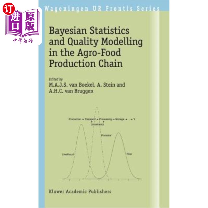 海外直订Bayesian Statistics and Quality Modelling in the Agro-Food Production Chain 农业-食品生产链中的贝叶斯统计和