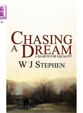 海外直订Chasing a Dream: A Search for Equality 追逐梦想：追求平等