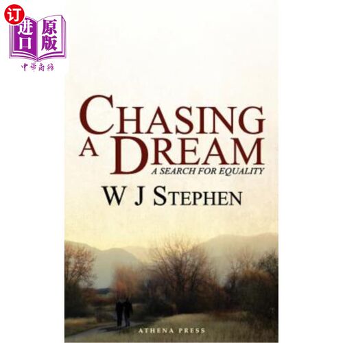 海外直订Chasing a Dream: A Search for Equality 追逐梦想：追求平等