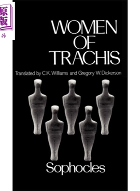 特拉基斯的女人 英文原版 Women of Trachis 特拉基斯妇女 索福克勒斯Sophocles C. K. Williams Gregory Dickerson【中商原?
