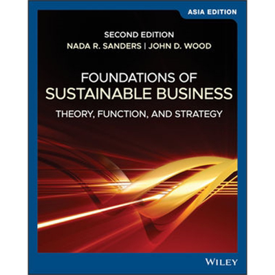 可持续商业2E亚洲版 英文原版 Sustainable Business 2E Asia Edition Nada Sanders 商业理论 商业发展【中商原版】