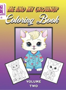 海外直订Me and My Grownup Coloring Book Volume Two: Spend quality time together. 我和我的成人涂色书第二卷：共度美好