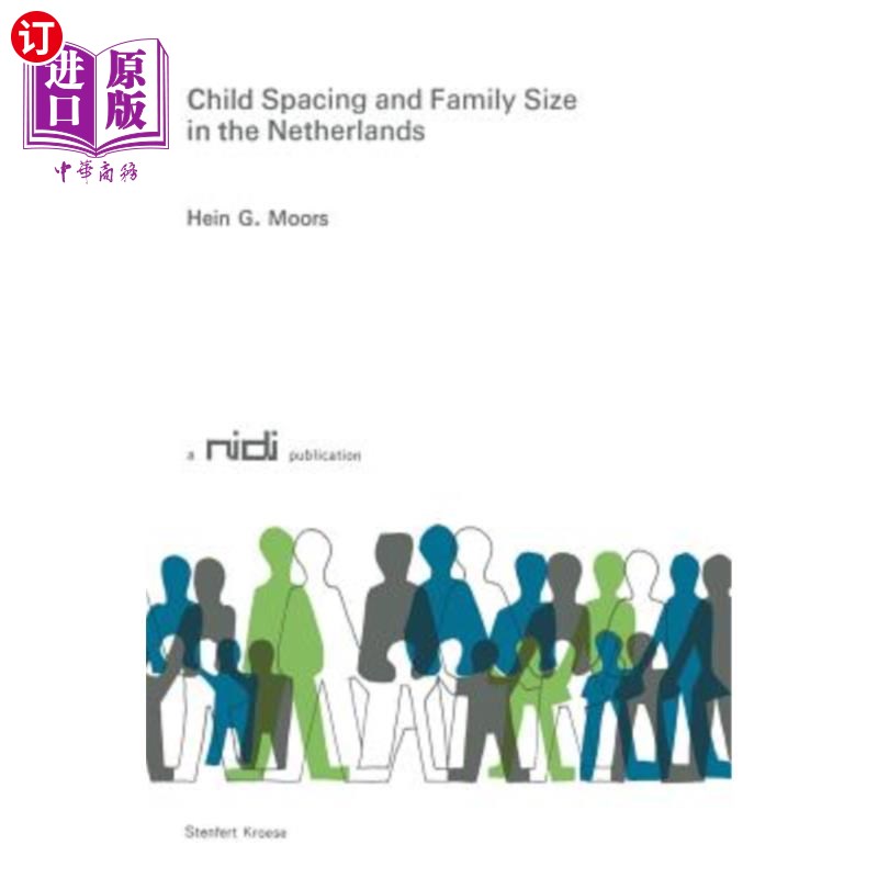 海外直订Child Spacing and Family Size in the Netherlands 荷兰的儿童间隔和家庭规模