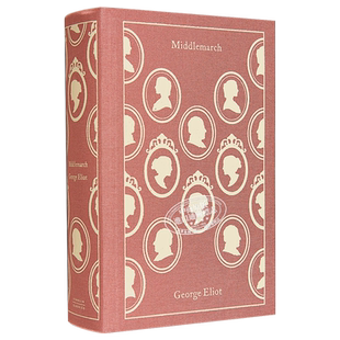 预售 企鹅布面经典系列 米德尔马契 Middlemarch 英文原版 George Eliot Rosemary Ashton【中商原版】