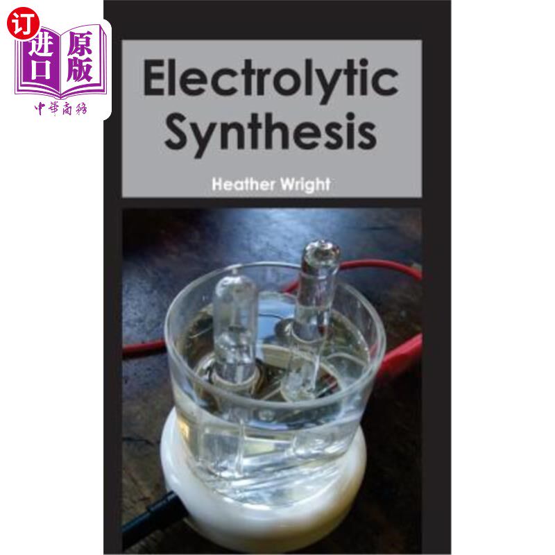 海外直订Electrolytic Synthesis 电解合成