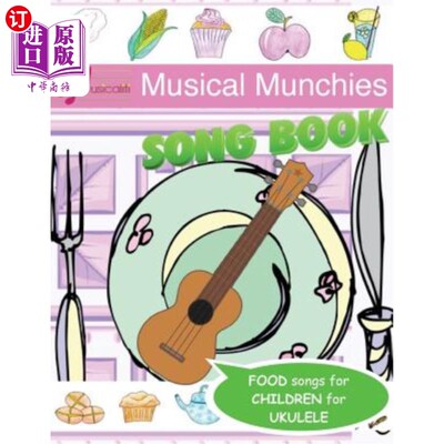 海外直订Musical Munchies Song Book 音乐点心歌集