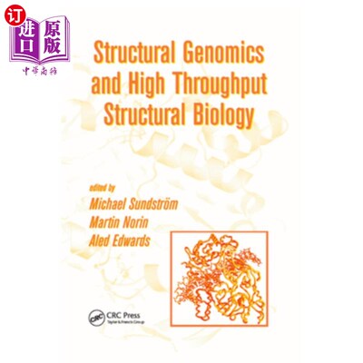 海外直订Structural Genomics and High Throughput Structural Biology 结构基因组学与高通量结构生物学