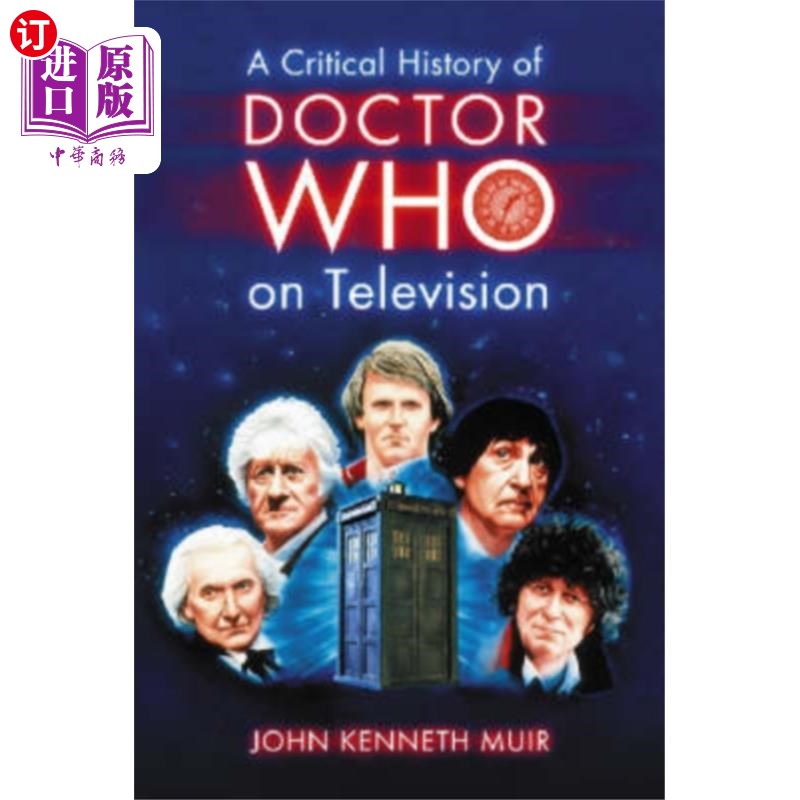 海外直订Critical History of Doctor Who on Television 电视《神秘博士》的批判史