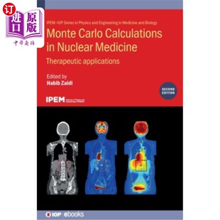 Nuclear 蒙特卡洛计算在核医学 Carlo 治疗应 Applications Calculations Therapeutic 海外直订医药图书Monte Medicine