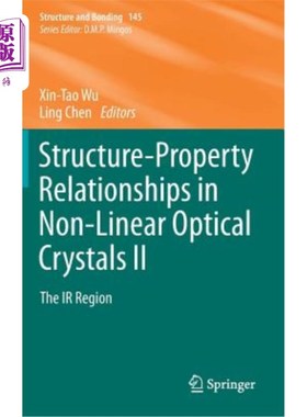 海外直订Structure-Property Relationships in Non-Linear Optical Crystals II: The IR Regio