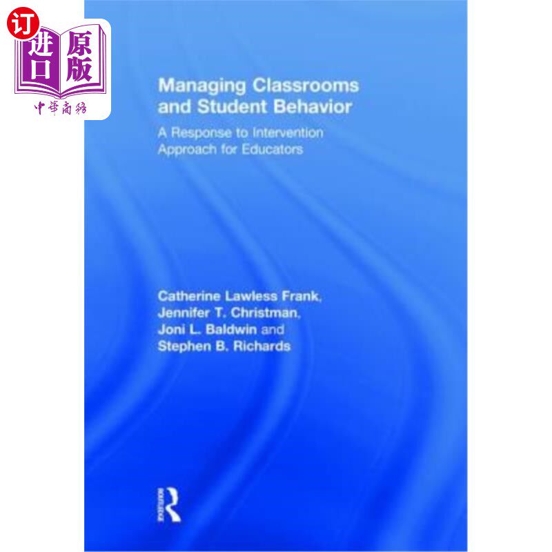 海外直订Managing Classrooms and Student Behavior: A Response to Intervention Approach fo 课堂管理与学生行为:教育工