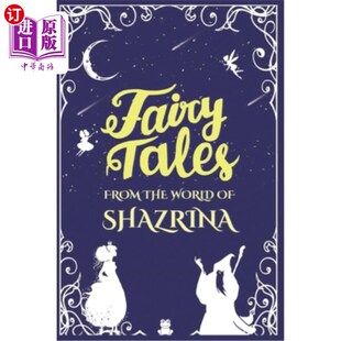海外直订Fairy Tales From The World Of Shazrina 来自沙兹里纳世界的童话