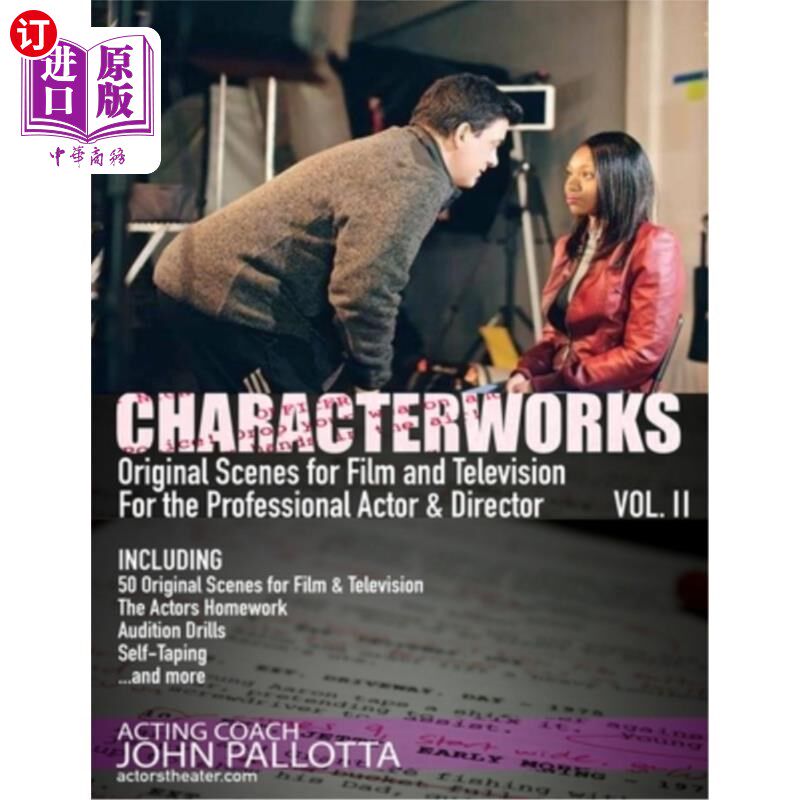 海外直订CHARACTERWORKS Original Scenes for Film & Television VOL. 2: Written by Acting C 角色作品电影电视原创场景第