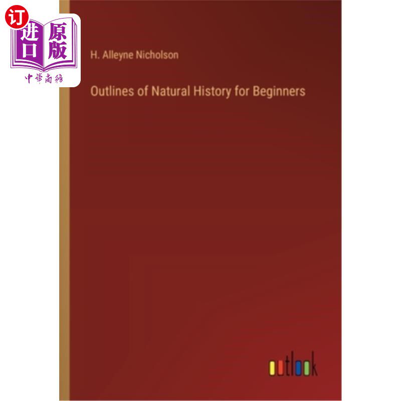 海外直订Outlines of Natural History for Beginners 自然历史初学者大纲