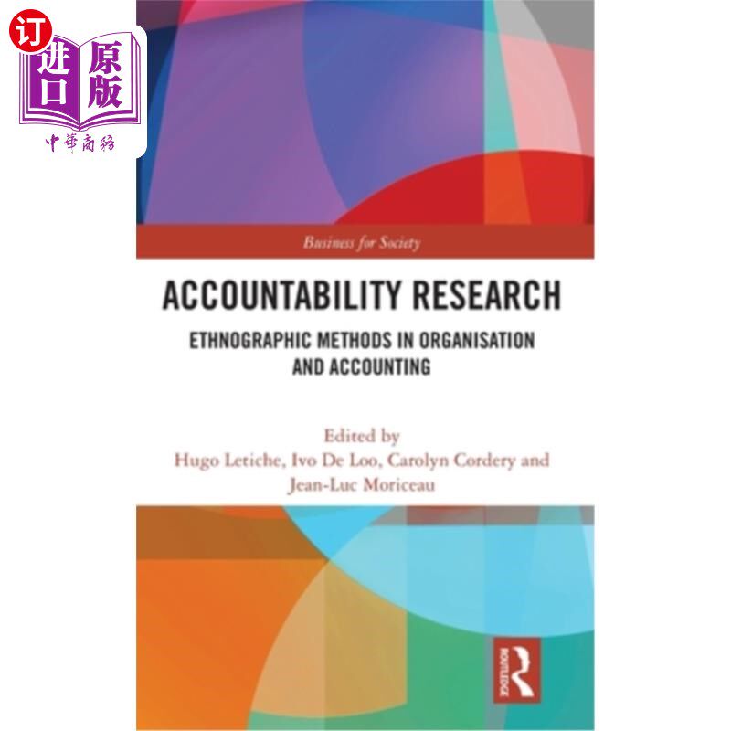 海外直订Accountability Research: Ethnographic Methods in Organisation and Accounting 问责制研究:组织与会计中的民族