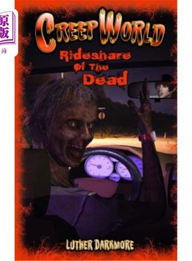海外直订Rideshare of the Dead ( Creep World #4 ) 《死亡骑士》（爬行世界第4集）