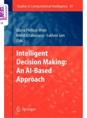 海外直订Intelligent Decision Making: An Ai-Based Approach 智能决策：一种基于人工智能的方法