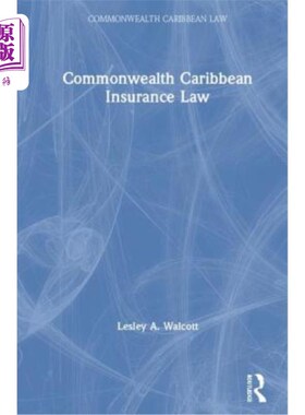 海外直订Commonwealth Caribbean Insurance Law 英联邦加勒比保险法