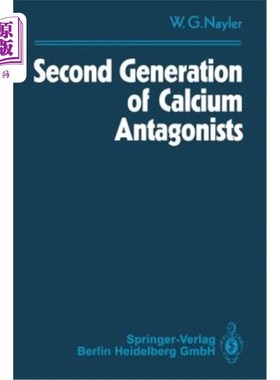 海外直订医药图书Second Generation of Calcium Antagonists 第二代钙拮抗剂